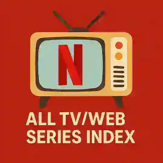 All TV/WEB SERIES INDEX