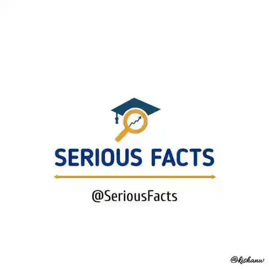 Serious Facts