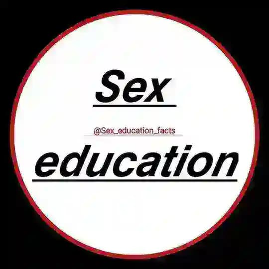 𝐒𝐞𝐱 𝐄𝐝𝐮𝐜𝐚𝐭𝐢𝐨𝐧 𝐅𝐚𝐜𝐭𝐬