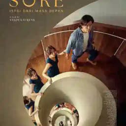 Sore Istri Dari Masa Depan 2025 Profile