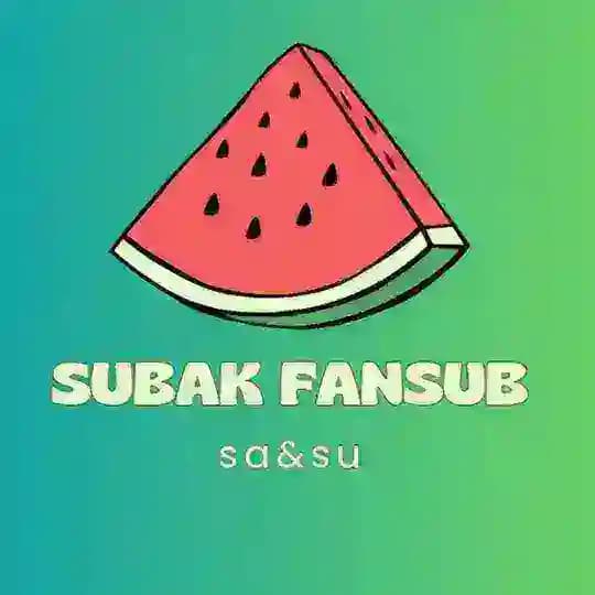 Subak Fansub ✨🍉🇧🇷🇧🇷