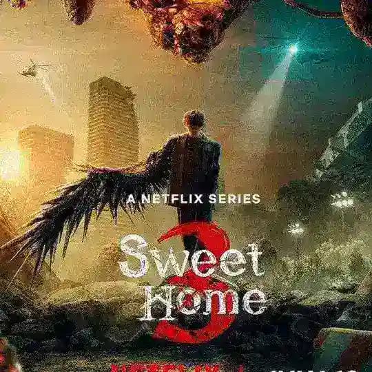 Sweet Home ~ Season 3 2 1 π₯