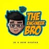 The Engineer Bro