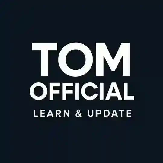 TOM OFFICIAL - Learn & Update