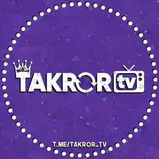 Takror TV | Rasmiy Kanal