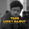 Team Lucky Rajput ✌️🏻