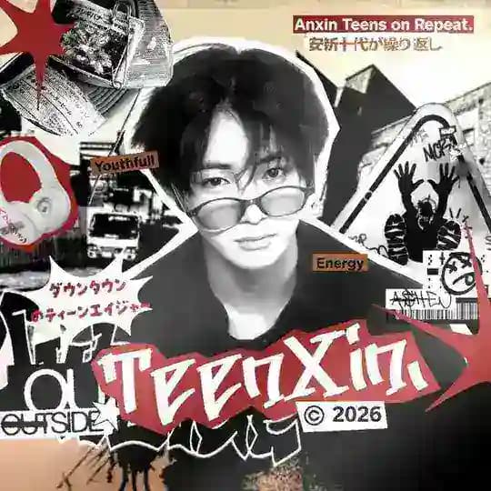 Anxin Teens on Repeat
