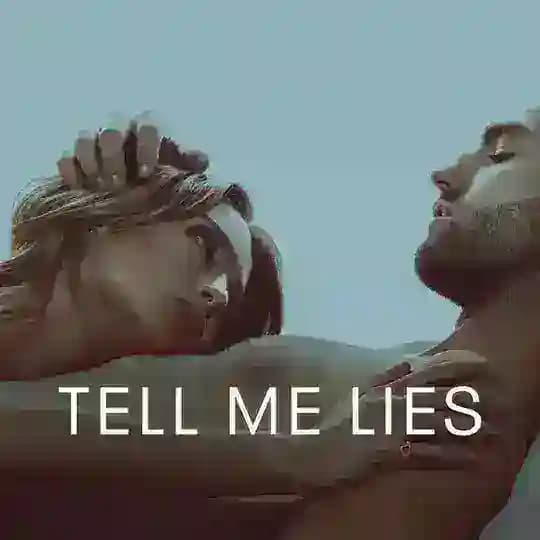 سریال بهم دروغ بگو Tell Me Lies 2022 | دانلود فیلم حقیقت را به من دروغ بگو Fib the Truth | دانلود فیلم Lie to Me the Truth