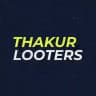 Thakur Looters