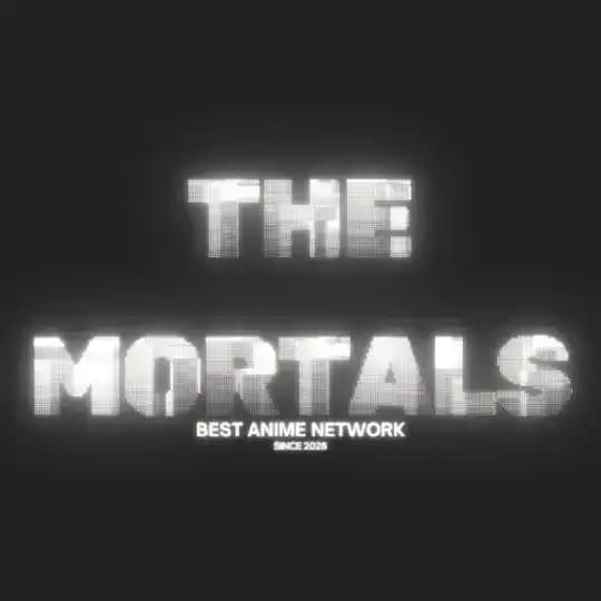THE MORTALS