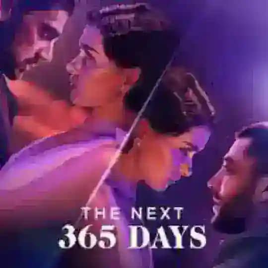 The Next 365 Days Movie 2022 💯