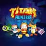 Titan Hunters Announcement