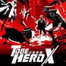 To Be Hero X