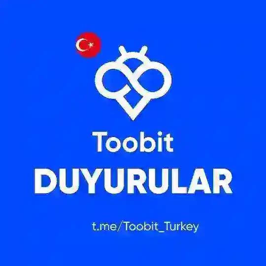 Toobit Türkiye Duyuru