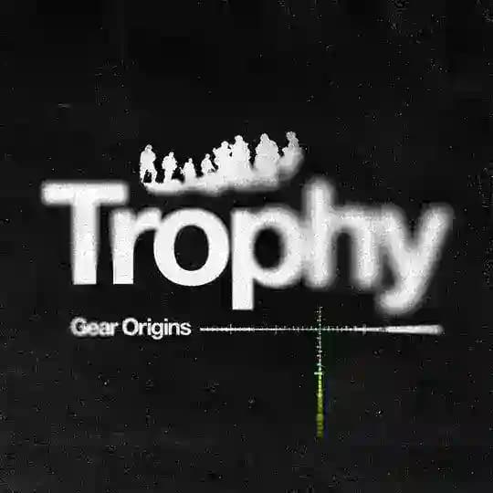 Trophy Gear Origins