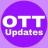 OTT UPDATES