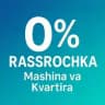 0% Rassrochka — Mashina va Kvartira