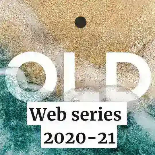 OLD WEB SERIES 2020 to 2023