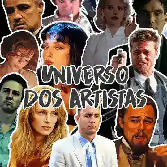 UNIVERSO DOS ARTISTAS 🎩