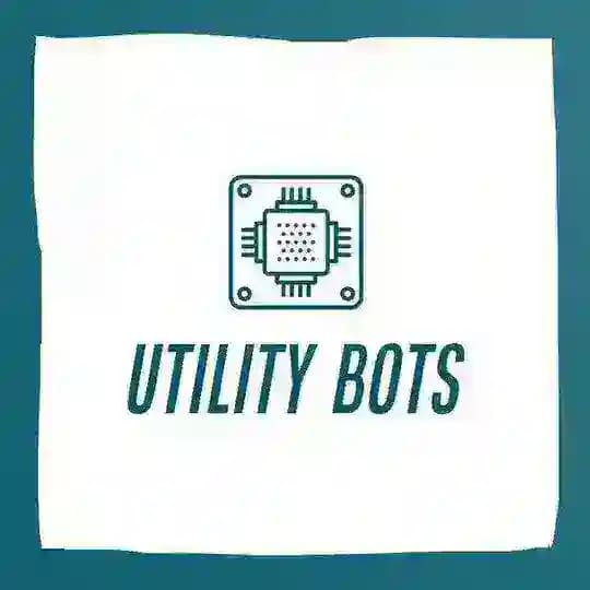 ریات های کاربردی | Utility Bots