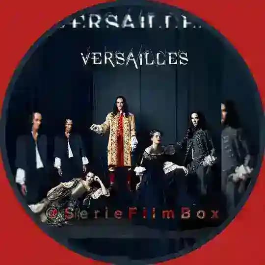 🇫🇷 VERSAILLES VF SAISON 5 4 3 2 1 FRENCH INTEGRALE FR VOIR FRANÇAIS