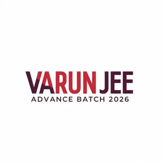 Varun JEE Advance_ Batch 2026 β‘