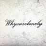 whyousolonely#NEVERSTOP