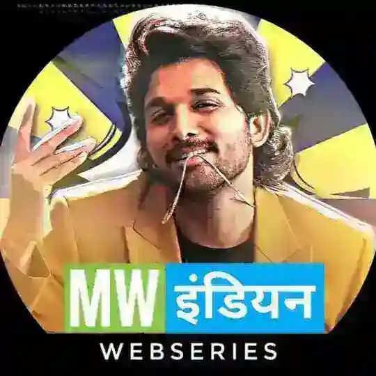 MW इंडियन WEBSERIES