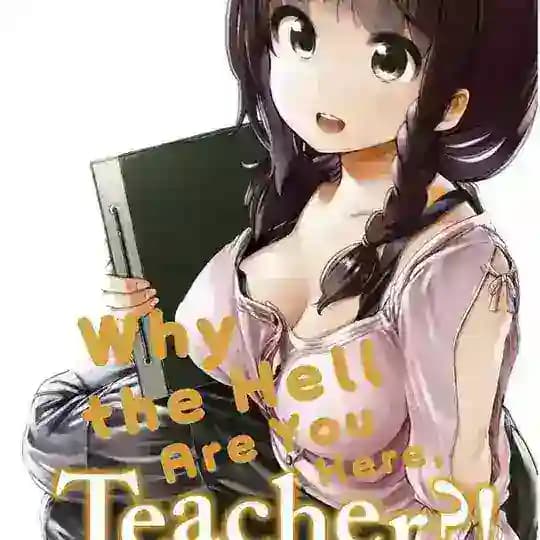 Why the Hell Are You Here, Teacher! Hindi Profile