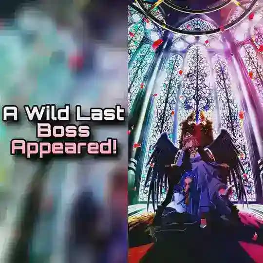 A Wild Last Boss Appeared!