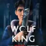 WOLF KING SERIES
