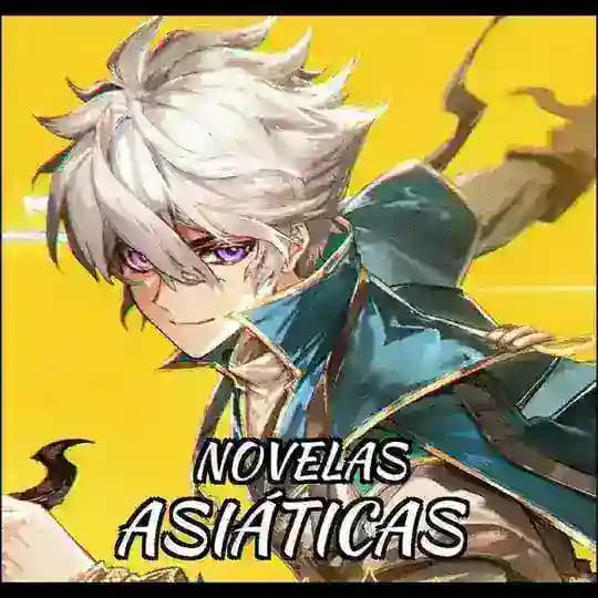 Novelas Asiáticas 👑🐲