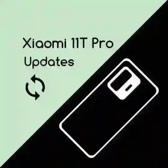 XIAOMI 11T PRO | UPDATES Profile