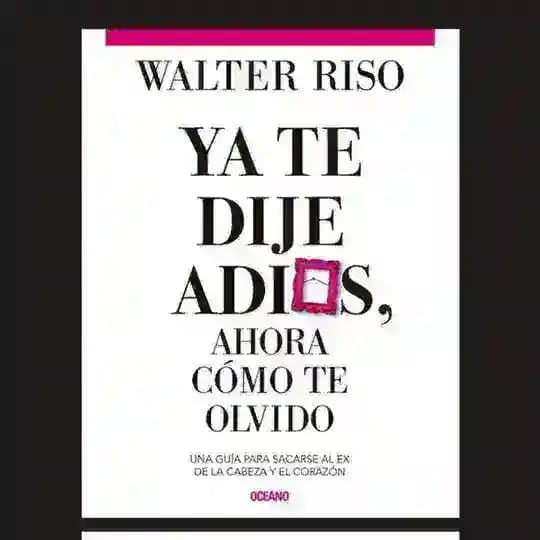 Ya te dije adiós, ahora como te olvido 📖