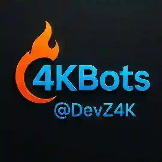 4K Bots | تلیگرام رباتان 🤖