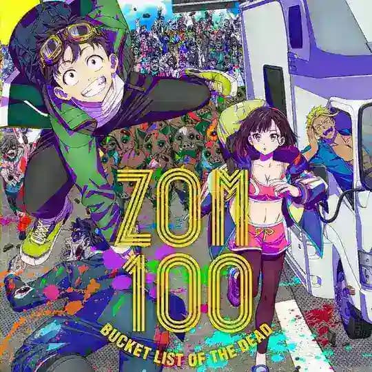 Zom 100 Bucket List of the Dead