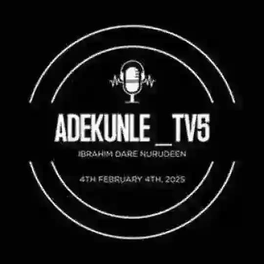 Adekunletv_5 [ matoloso ]
