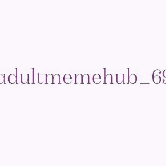Adultmemehub69_backup