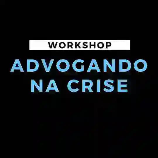 Advogando na Crise