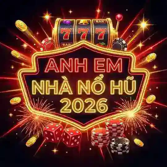 ANH EM NỔ HŨ 2026 Profile