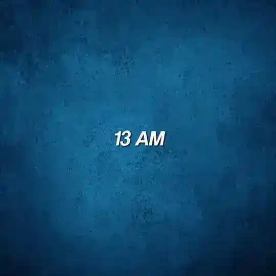 13𝗔𝗠 ( 𝗼𝘃𝗲𝗿𝗹𝗮𝘆 )