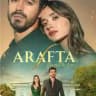Arafta Turkish Drama