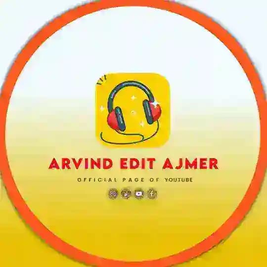 ARVIND EDIT AJMER
