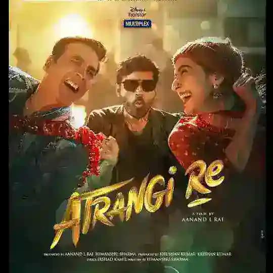 Atrangi Re 2021 movie 💯