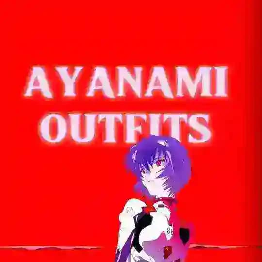 ayanami outfits