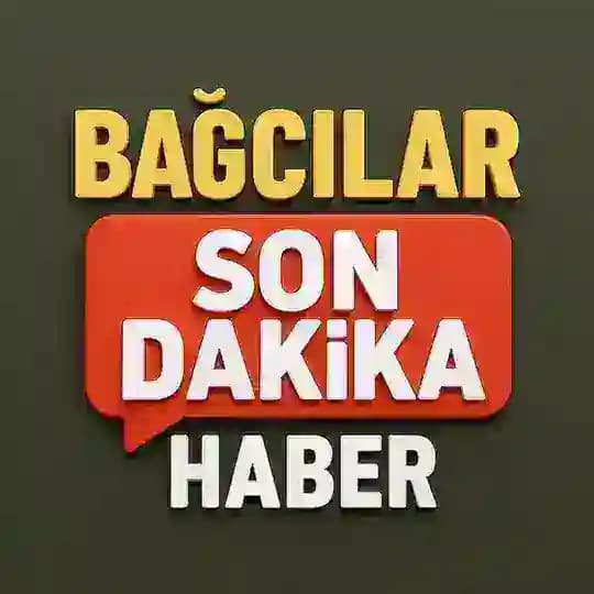 Bağcılar Sondakika Haber