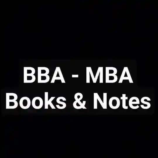 BBA - MBA Notes & Books , Projects