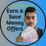 Big Offer : Earn & Save Money