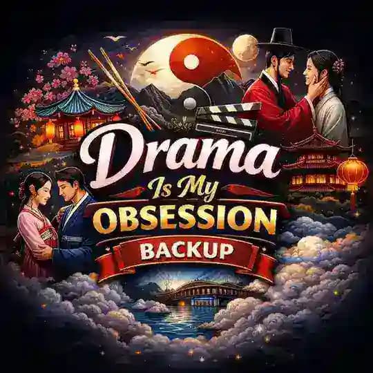 Drama is my obsession(Bkup channel)