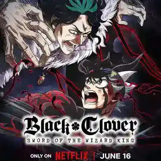 Black clover : Sword of the wizard king movie